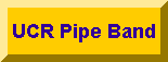 UCR Pipe Band website